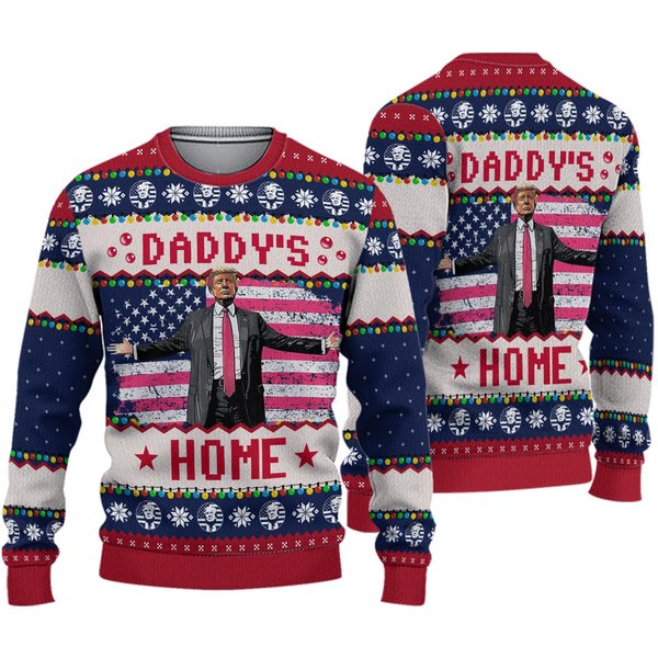 Trump Daddy Home Ugly Christmas Sweater, Maga 2024 Ugly Sweater, Donald Trump-image