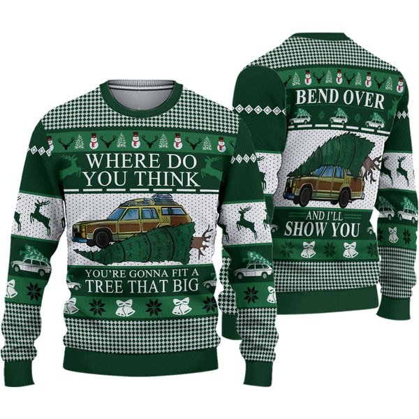 You're Gonna Fit A Tree That Big Ugly Sweater, Christmas Sweater, Xmas Sweater Family Gift-image