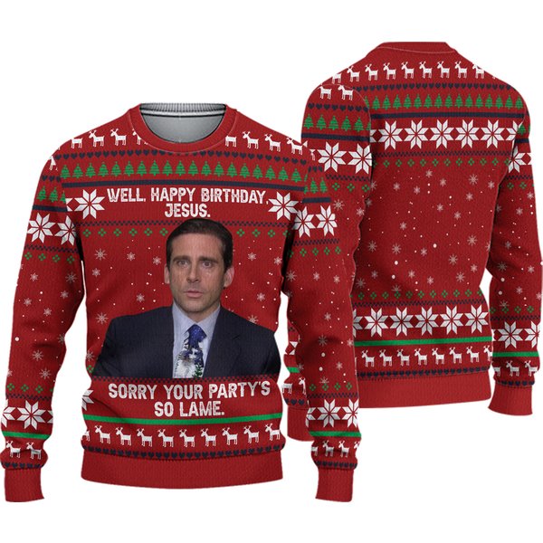 Well Happy Birthday Jesus Quotes 3d Sweatshirt, American Tv Series Ugly Christmas Sweater