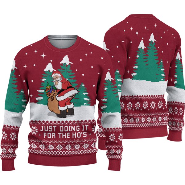 Funny Santa I Do It For The Ho Ho Ho's Ugly Christmas Sweater