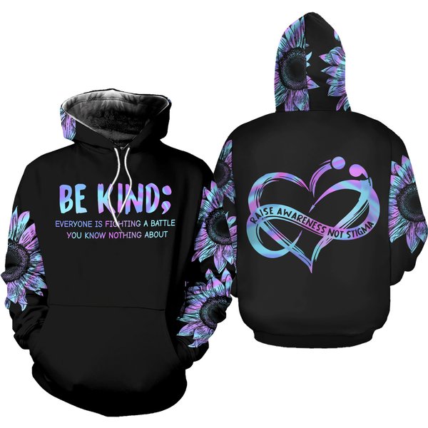 Be Kind 1410 Everyone Is Fighting A Battle You Know Nothing About 3D Hoodies-image