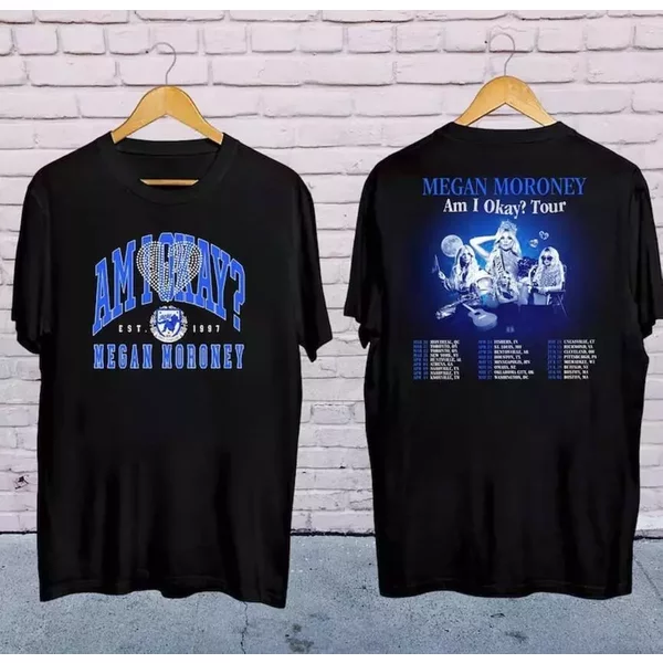 Megan Moroney Shirt 2025 Megan Moroney Am I Okay Tour T-Shirt.-image