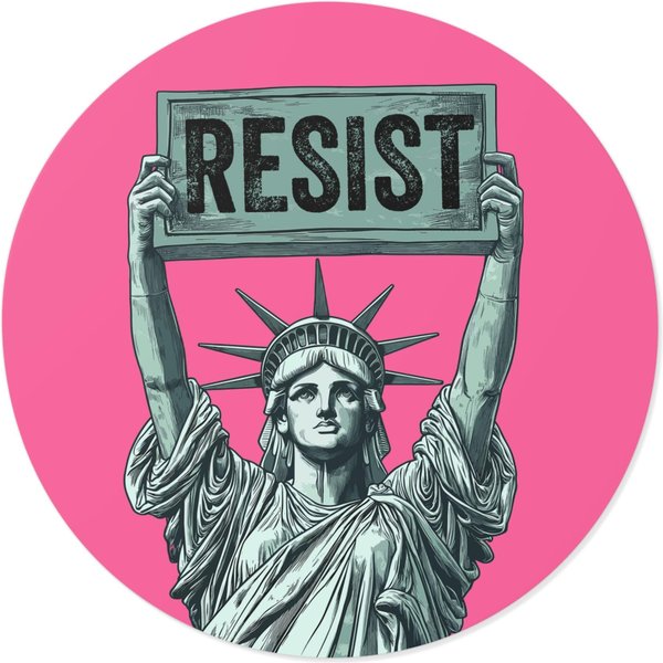 Statue Of Liberty Holding Resist Sign Sticker-image