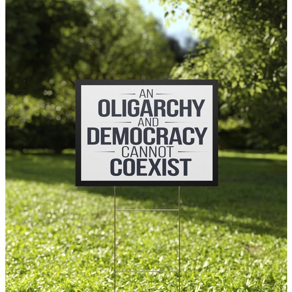 Oligarchy Democracy Yard Sign, Anti Trump Yard Sign, Anti Trump-image