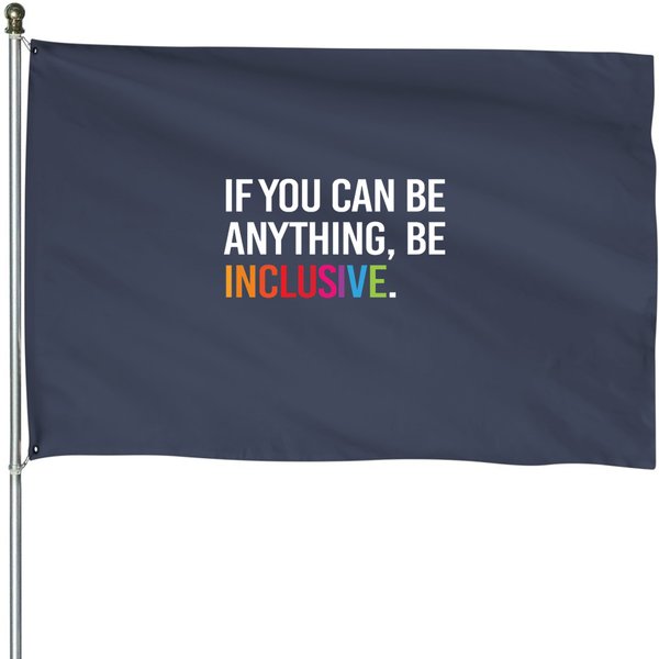 Be Inclusive House Flags-image