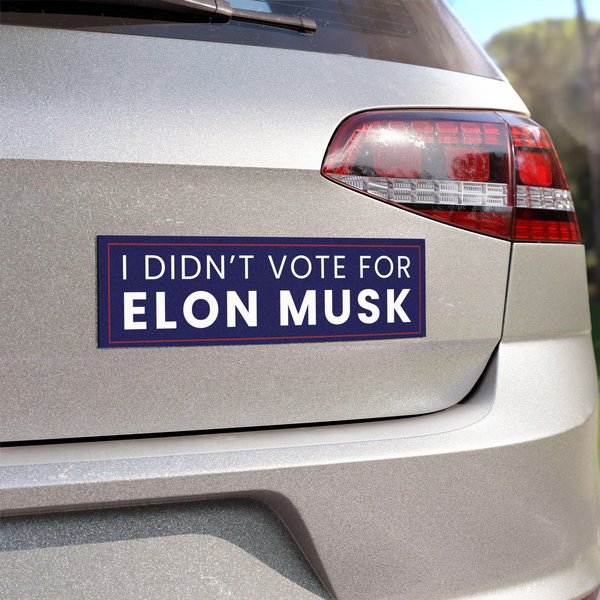 I Didn't Vote For Elon Musk Magnet, Anti Trump Magnet, Custom Magnet-image