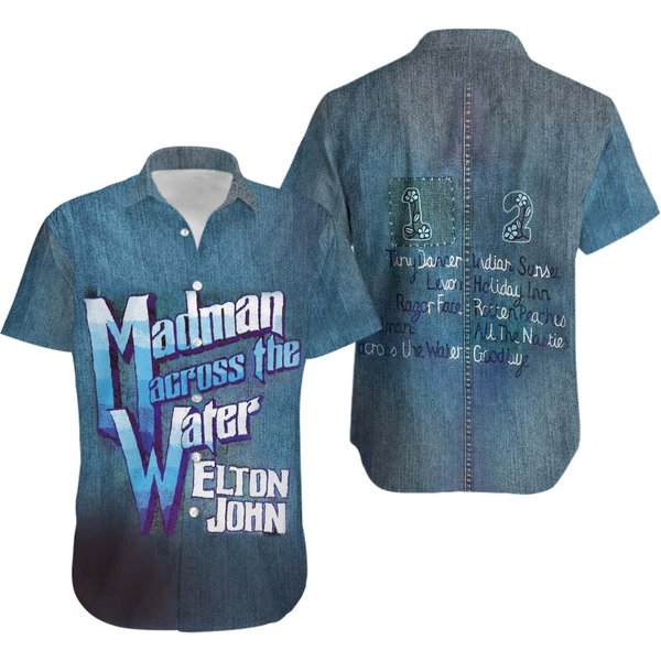 Madman Across The Water Elton John Hawaiian Shirt-image
