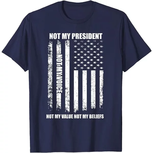 Not My President Not My Voice Not My Value Not My Beliefs T-Shirt-image