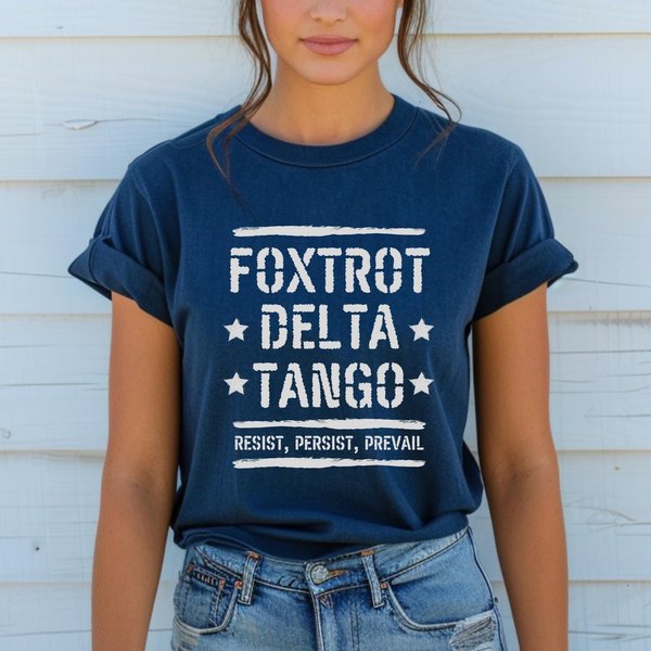 Foxtrot Delta Tango Shirt Anti-Trump Sweatshirt Not Subtle-image