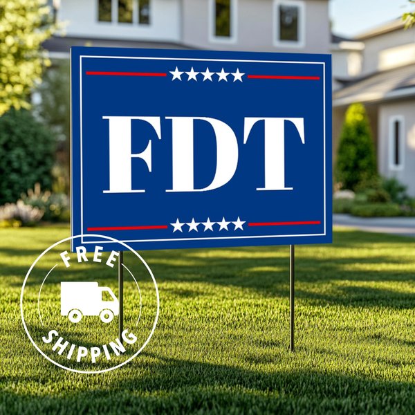 Fdt Yard Sign, Political Yard Sign, Anti Maga Liberal Sign-image