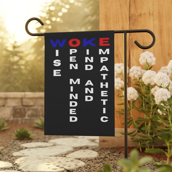 Woke Definition Garden Flag, True Meaning Of Woke Yard Sign Gift For Democrat, Woke Acronym-image