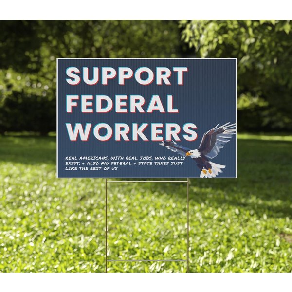 Support Federal Workers Yard Sign, Resist Fascism Patriotic Sign-image