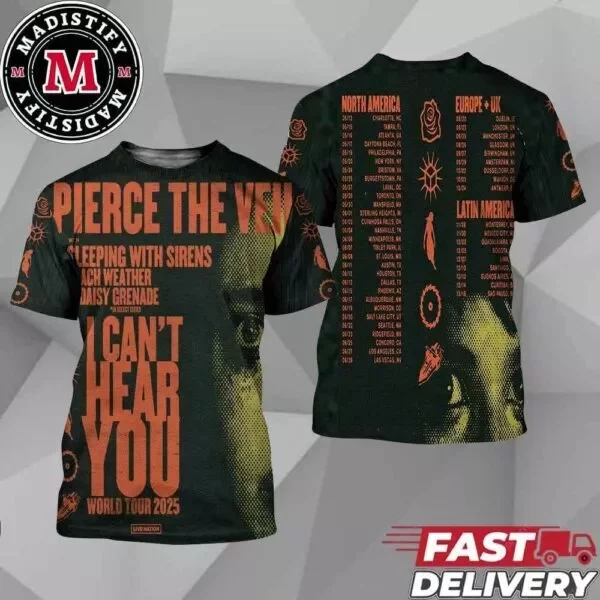 Pierce The Veil Tour Dates I Can’T Hear You World Tour 2025 3D T-Shirt-image