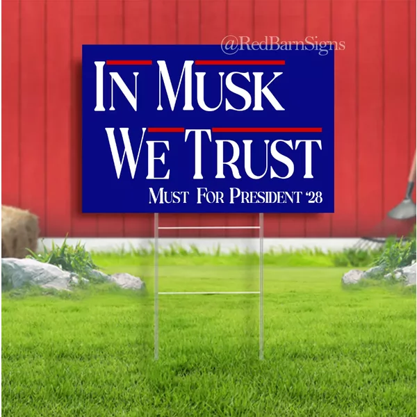 Elon Musk In Musk We Trust Yard Sign-image