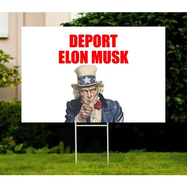 Deport Elon Musk - Anti-Trump 2025 18X24 Yard Sign-image