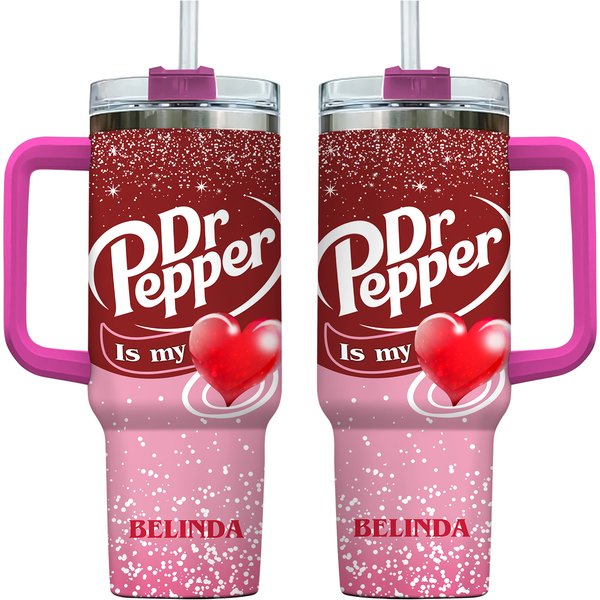 Dr Pepper Tumbler 40Oz, Dr Pepper Is My Valentine Tumbler Cup-image