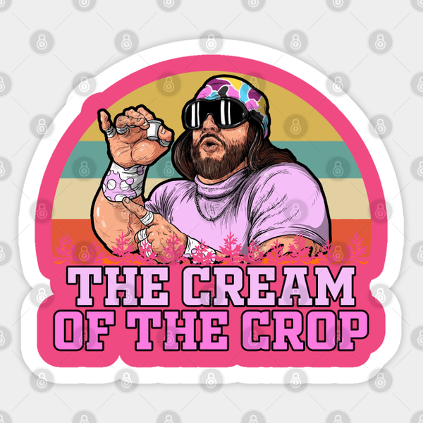 Macho Man The Cream Of The Crop - The Cream Of The Crop - Sticker-image
