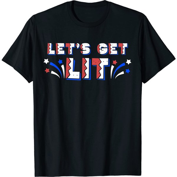 Let's Get Lit Funny 4Th Of July Fireworks Red White Blue Usa T-Shirt-image