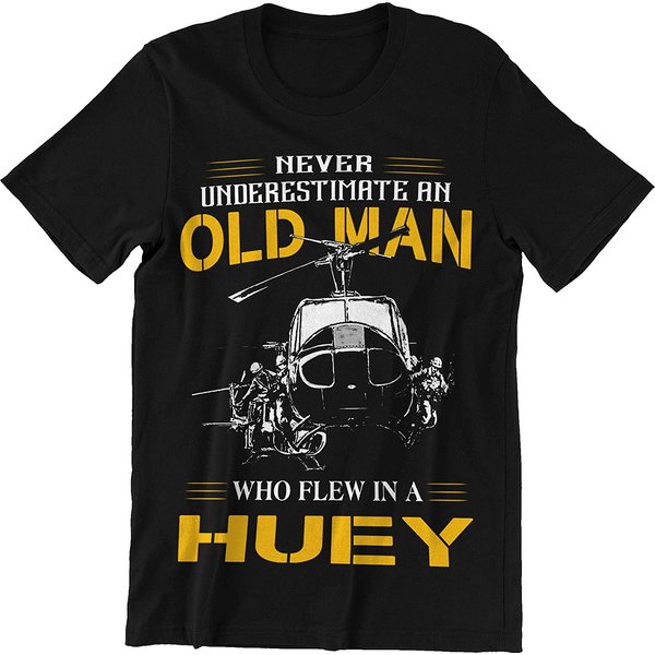 Never Underestimate An Old Man Who Flew In A Huey Shirt-image