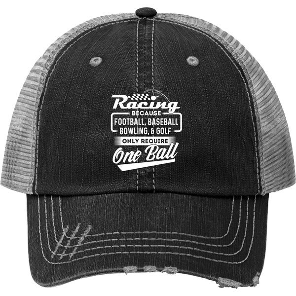 Racing Because - Funny Drag Racer Race Car Drag Racing Trucker Hat