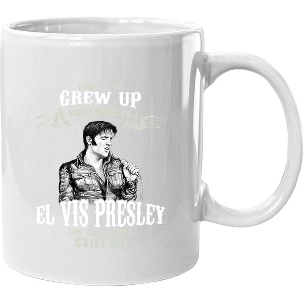 Some Of Us Grew Up Listening To Elvis Presley Coffee Mug-image
