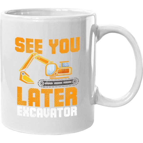 See Ya Later Excavator Construction Boy Toddler Coffee Mug-image