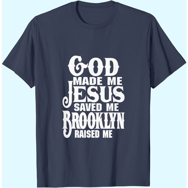 God Made Me, Jesus Saved Me T-Shirt-image