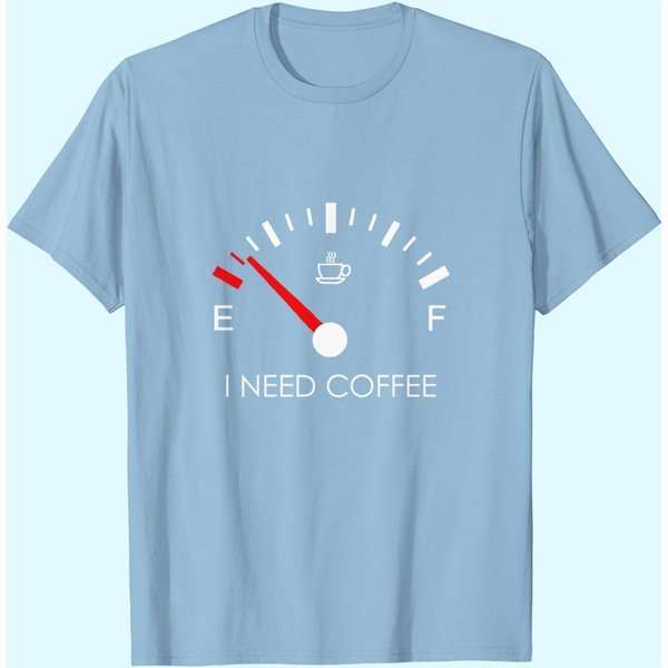 I Need Coffee T-Shirts-image