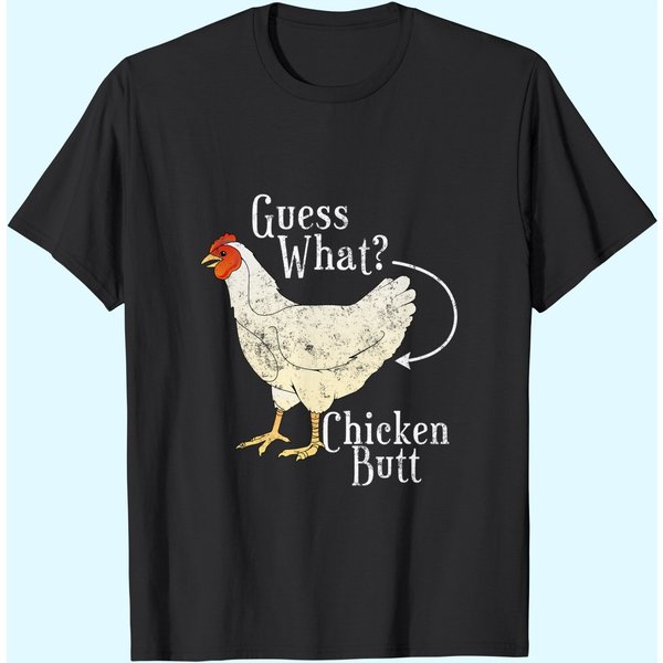 Guess What Chicken Butt T-Shirt-image