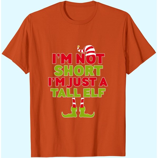 I'm Not Short I'm Just A Tall Elf T-Shirt-image