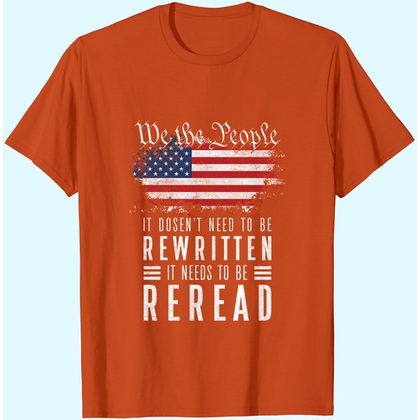 Vintage American Flag It Needs To Be Reread We The People T-Shirt-image