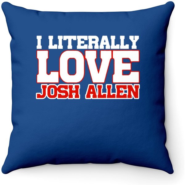 I Literally Love Josh Allen Buffalo Football Throw Pillow-image