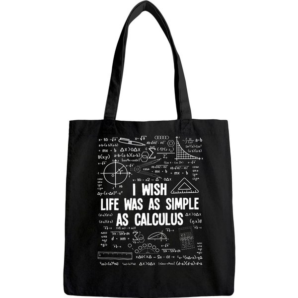 Math I Wish Life Was As Simple As Calculus Tote Bag-image