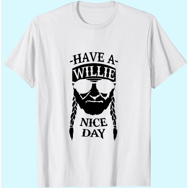 Have A Willie Nice Day T-Shirt-image