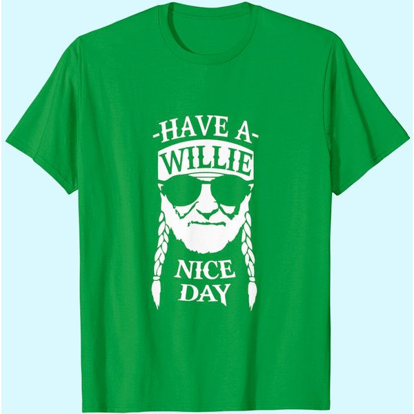 Have A Willie Nice Day T-Shirt-image