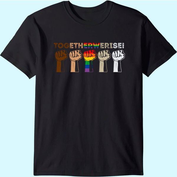 Together We Rise - Black Lives Matter T Shirt-image