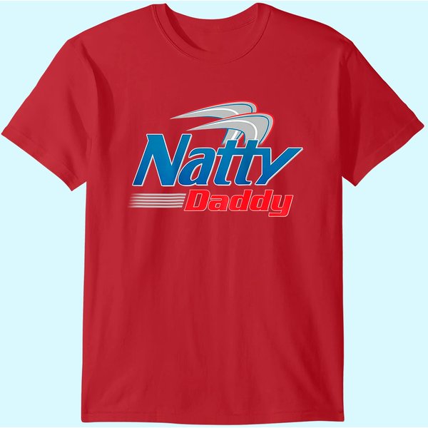 Natty Daddy (On Back) Men Women T Shirt-image
