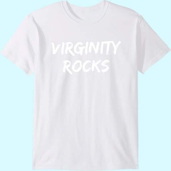 Virginity Rocks,Joke, Sarcastic, Family T-Shirt-image