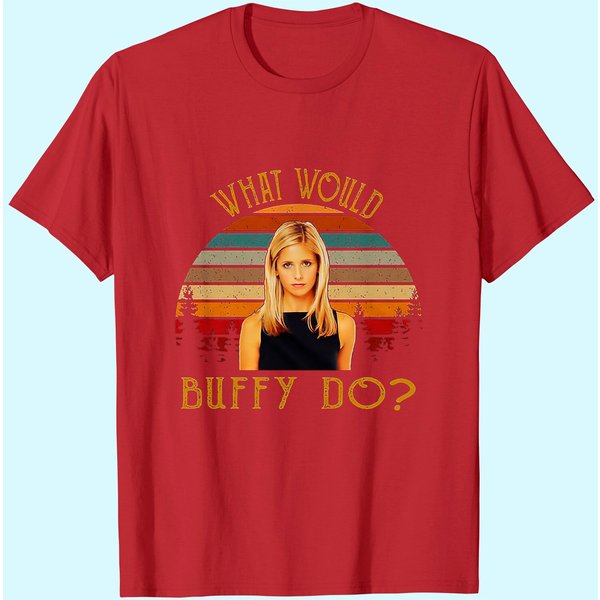 Buffy The Vampire Slayer What Would Buffy T Shirt-image