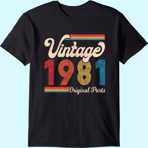 1981. Vintage 1981 Birthday Gift Men Women. Born Made 1981 T Shirt-image