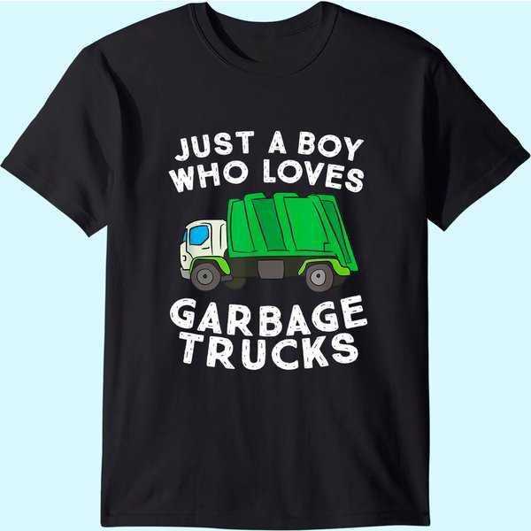 Garbage Truck Just A Boy Who Loves Garbage Trucks T Shirt-image