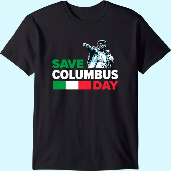 Save Columbus Day - Italian Pride T-Shirt-image