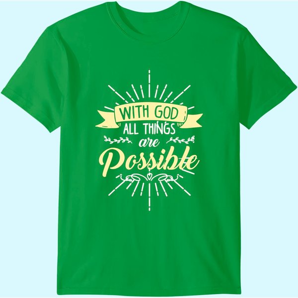 Religious Shirt, With God All Things Are Possible T-Shirt-image