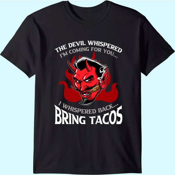 Funny Latin Devil Whispered Bring Tacos Spanish Comida Food Premium T-Shirt-image