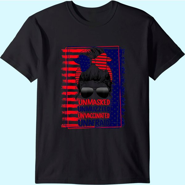 Unmasked Unmuzzled Unvaccinated Unafraid T-Shirt-image