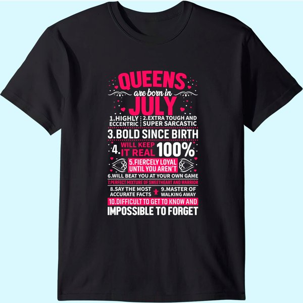 Queens Are Born In July T-Shirt-image