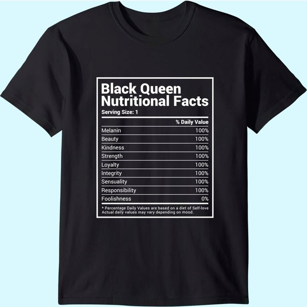 Black Queen Nutrition Facts Proud Black History Month Pride T-Shirt-image