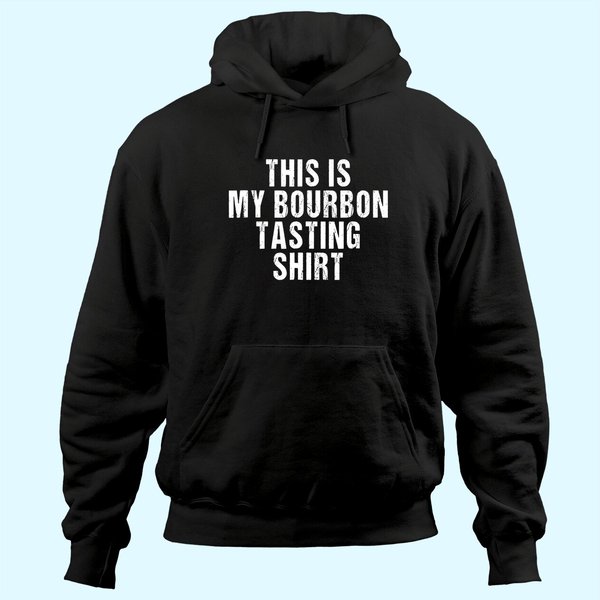 This Is My Bourbon Tasting Hoodie - Bourbon Lover Gift-image