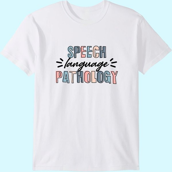 Speech Language Pathology T Shirt-image