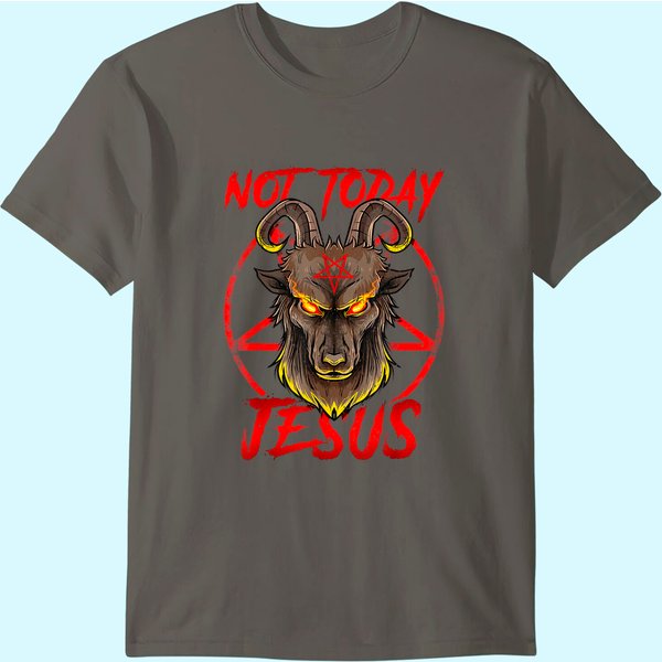 Not Today Jesus - Satan Religion Non-Believer T-Shirt-image